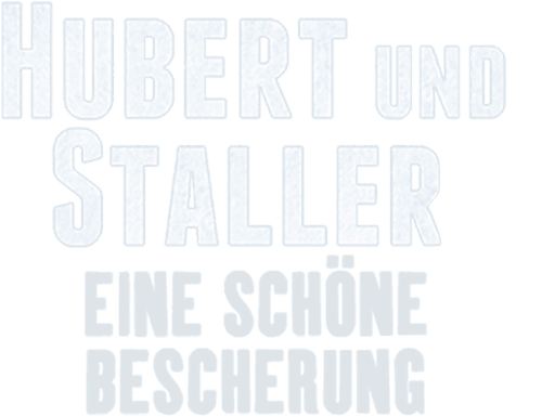 Hubert und Staller – Eine schöne Bescherung