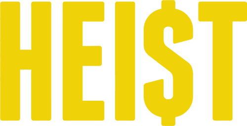 Heist