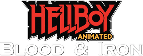 Hellboy Animated: Blood and Iron