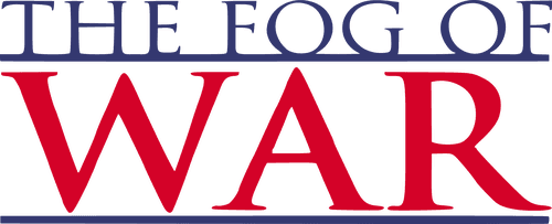 The Fog of War