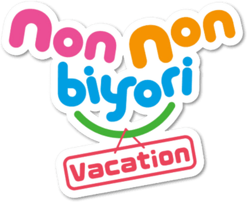 Non Non Biyori: Vacation