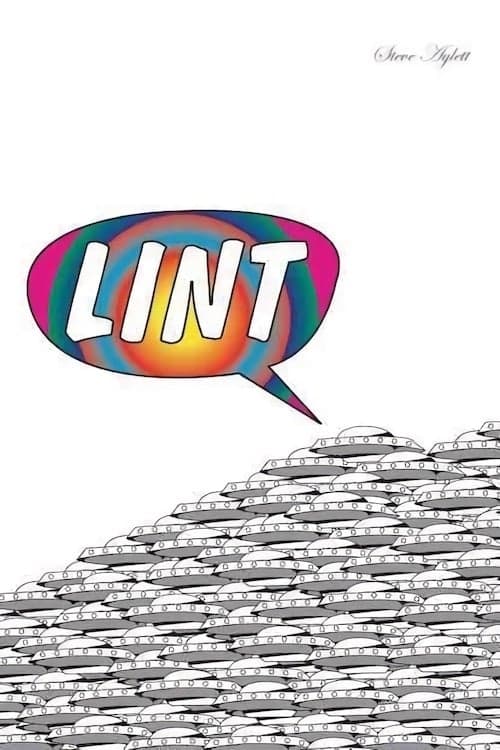 Lint: The Movie