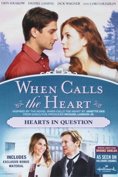 When Calls the Heart: Hearts in Question