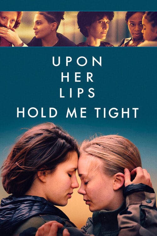 Upon Her Lips: Hold Me Tight