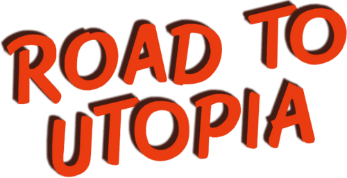 Road to Utopia