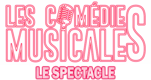 Les Comédies Musicales, le Spectacle