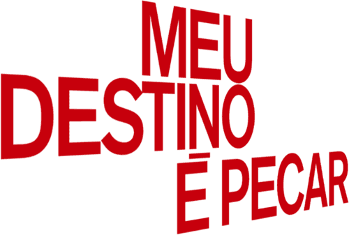 Meu Destino É Pecar