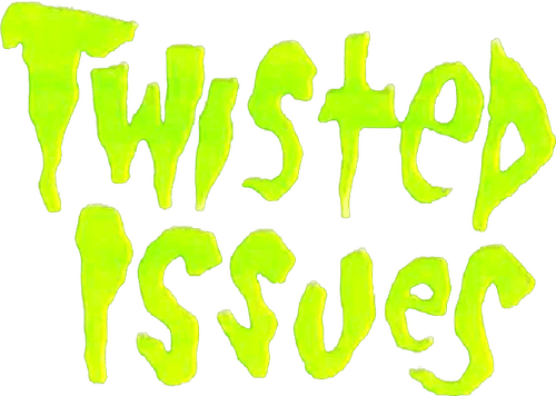 Twisted Issues