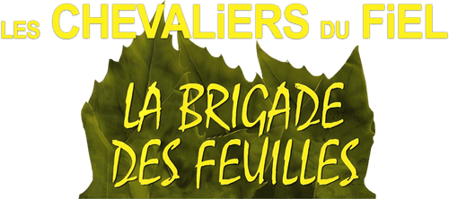 Les Chevaliers du Fiel : La brigade des feuilles