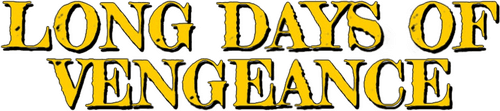 Long Days of Vengeance