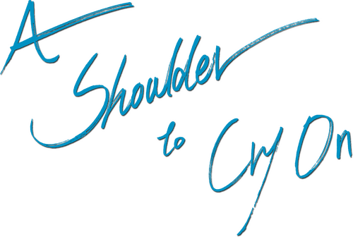 A Shoulder to Cry On