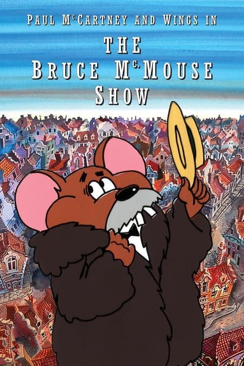 The Bruce McMouse Show