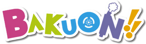 Bakuon!!
