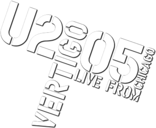 U2: Vertigo 2005 - Live from Chicago
