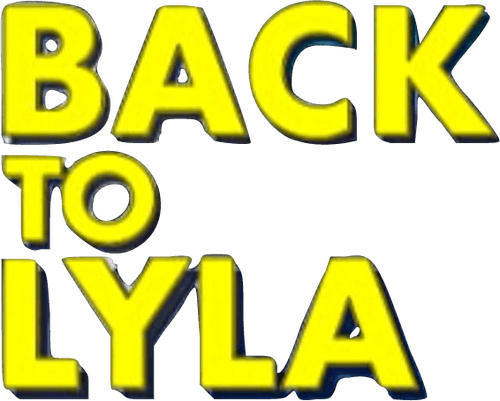 Back to Lyla