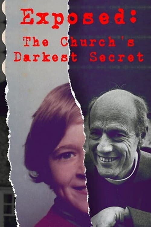 Exposed: The Church's Darkest Secret