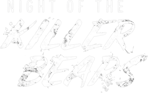 Night of the Killer Bears