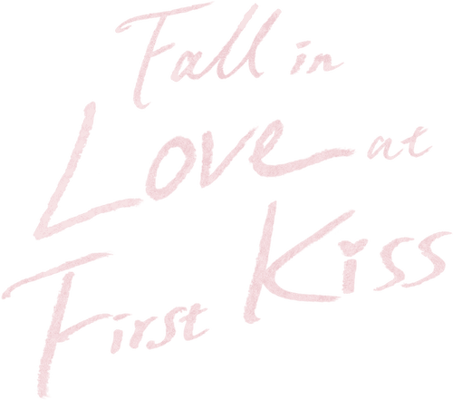 Fall in Love at First Kiss