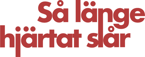 Så länge hjärtat slår