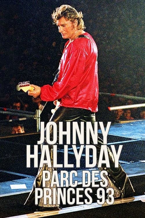 Johnny Hallyday : Parc des Princes 93