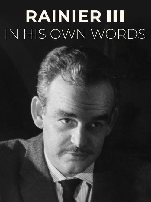 Prince Rainier III: In His Own Words