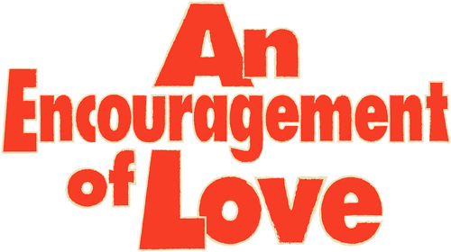 An Encouragement of Love