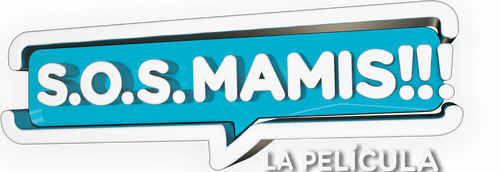 S.O.S. Mamis: The Movie