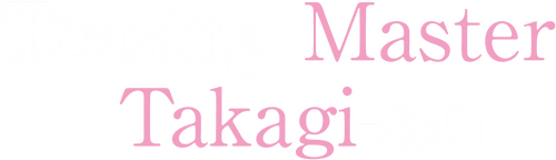 Teasing Master Takagi-san