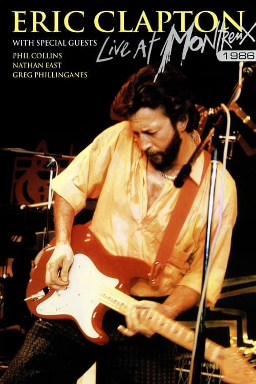 Eric Clapton - Live at Montreux 1986