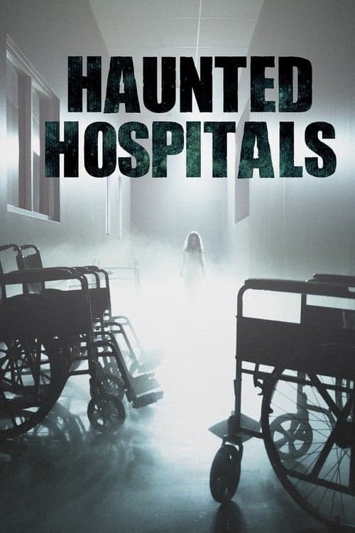 Haunted Hospitals