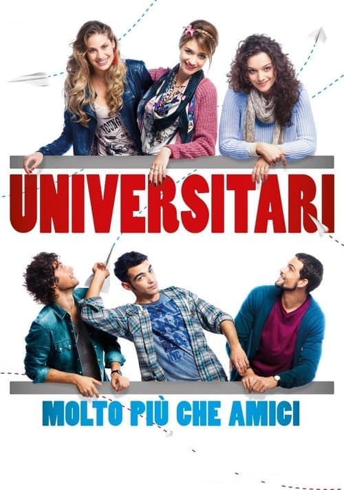 Universitari - Molto più che amici