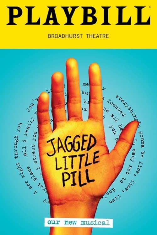 Jagged Little Pill: The Musical.