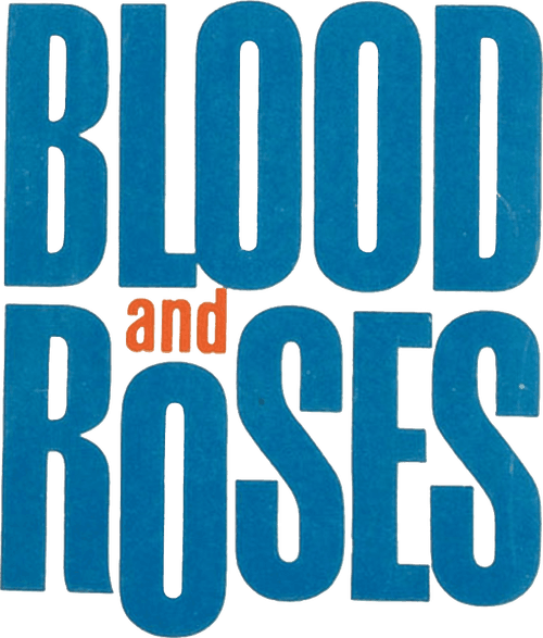 Blood and Roses