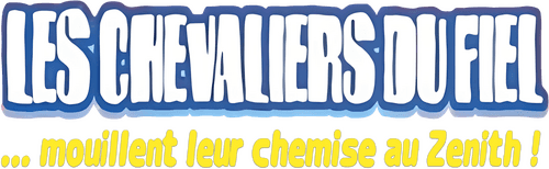 Les Chevaliers du Fiel : Mouillent leur chemise au Zénith
