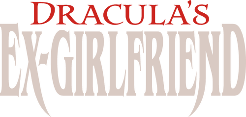 Dracula's Ex-Girlfriend