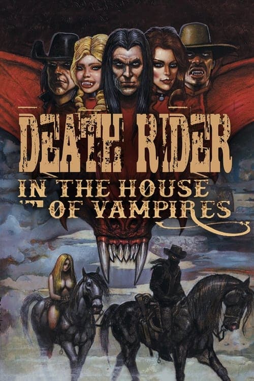 Death Rider in the House of Vampires