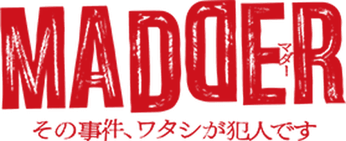 MADDER: I Am the Culprit in That Case