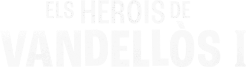 Els herois de Vandellòs I