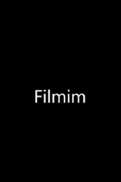 Filmim