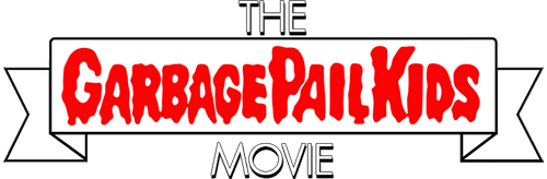 The Garbage Pail Kids Movie