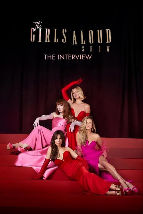 The Girls Aloud Show: The Interview