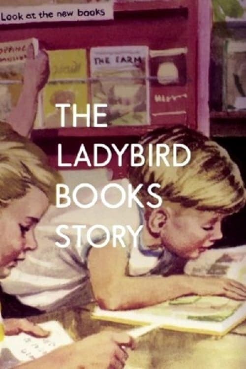 The Ladybird Books Story: The Bugs That Got Britain Reading