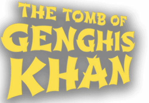 The Tomb of Genghis Khan: The Secret Revealed