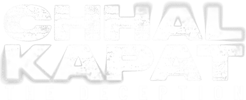 Chhal Kapat - The Deception