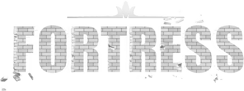 The Fortress: By Shield and Sword