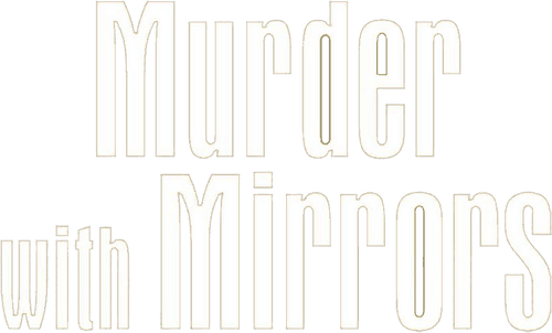 Murder with Mirrors