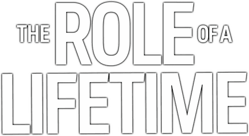 The Role of a Lifetime
