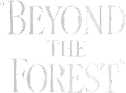 Beyond the Forest