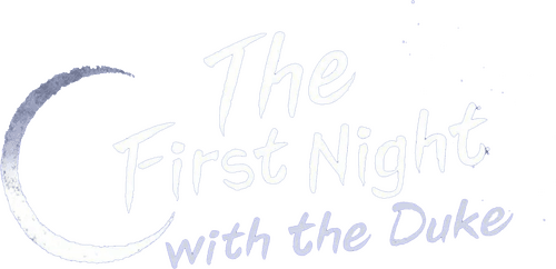 The First Night with the Duke