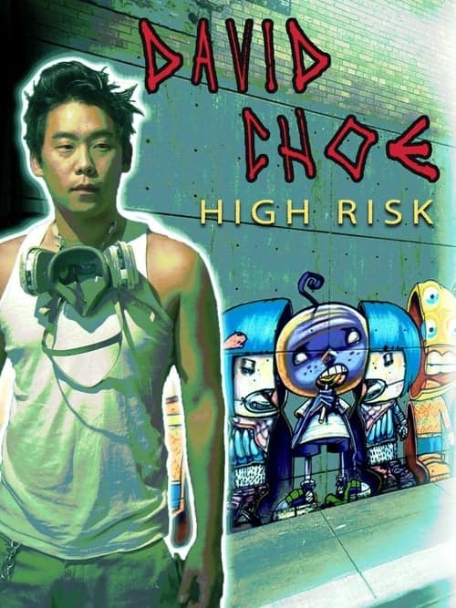 David Choe: High Risk